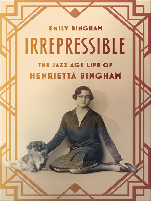 Title details for Irrepressible by Emily Bingham - Available